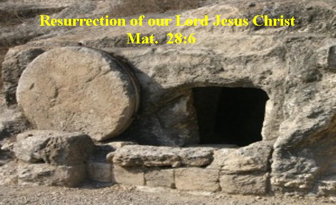Resurrection of our Lord Jesus&nbsp;Christ