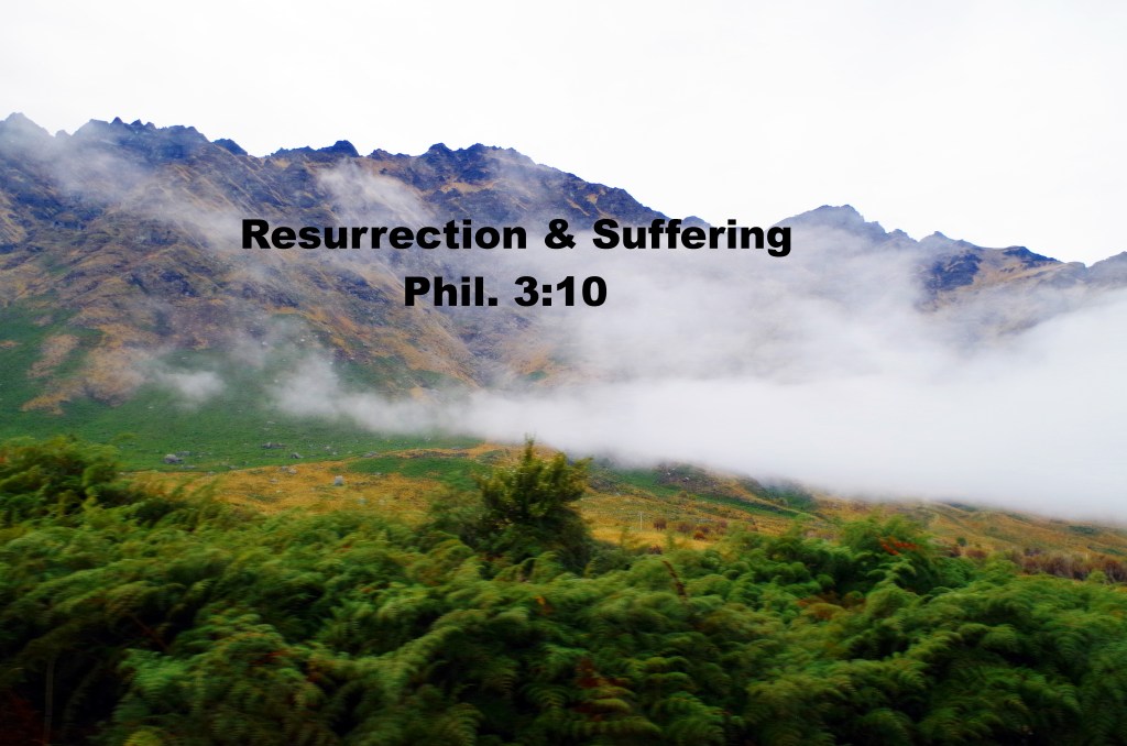 Resurrection & Suffering
